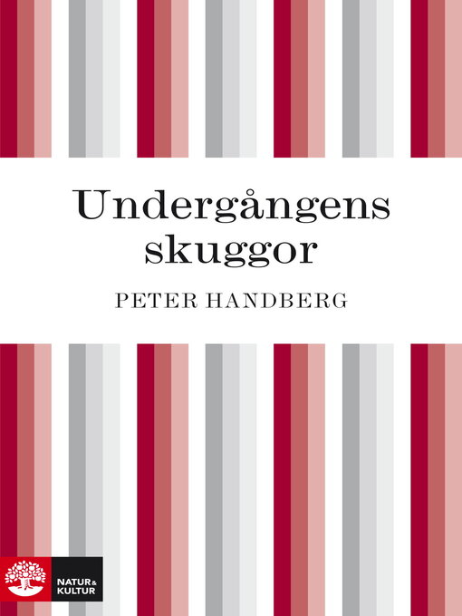 Titeldetaljer för Undergångens skuggor av Peter Handberg - Tillgänglig